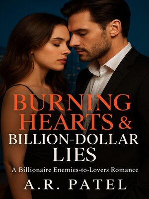 cover image of Burning Hearts & Billion-Dollar Lies